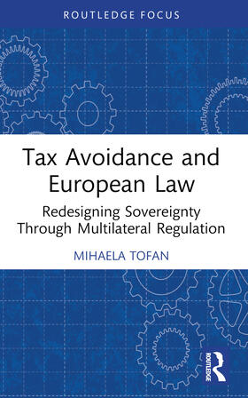 Tofan | Tax Avoidance and European Law | Buch | 978-1-032-31486-0 | sack.de