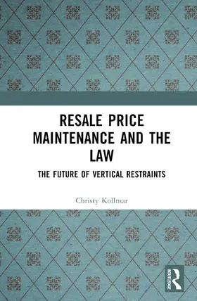 Kollmar |  Resale Price Maintenance and the Law | Buch |  Sack Fachmedien