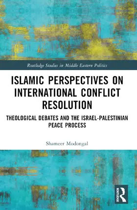 Modongal |  Islamic Perspectives on International Conflict Resolution | Buch |  Sack Fachmedien