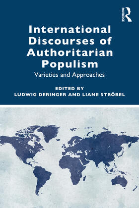 Strobel / Deringer / Ströbel |  International Discourses of Authoritarian Populism | Buch |  Sack Fachmedien