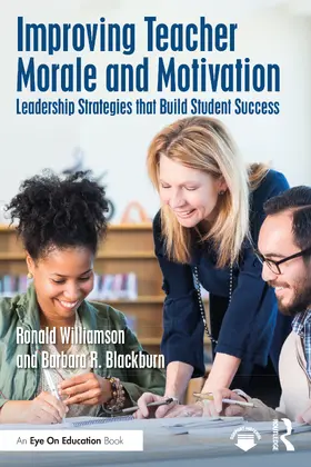 Blackburn / Williamson |  Improving Teacher Morale and Motivation | Buch |  Sack Fachmedien