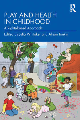 Tonkin / Whitaker |  Play and Health in Childhood | Buch |  Sack Fachmedien