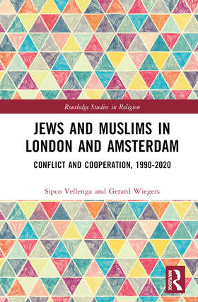 Vellenga / Wiegers |  Jews and Muslims in London and Amsterdam | Buch |  Sack Fachmedien