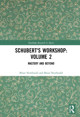 Newbould |  Schubert's Workshop | Buch |  Sack Fachmedien