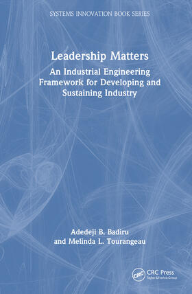 Badiru / Tourangeau |  Leadership Matters | Buch |  Sack Fachmedien