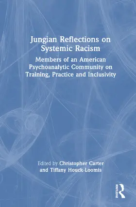 Carter / Houck |  Jungian Reflections on Systemic Racism | Buch |  Sack Fachmedien