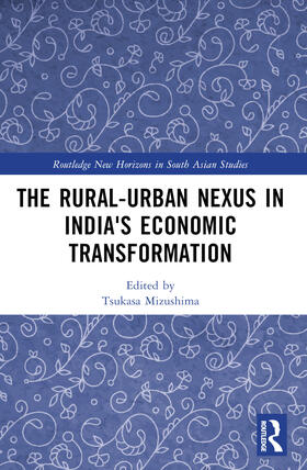 Mizushima |  The Rural-Urban Nexus in India's Economic Transformation | Buch |  Sack Fachmedien