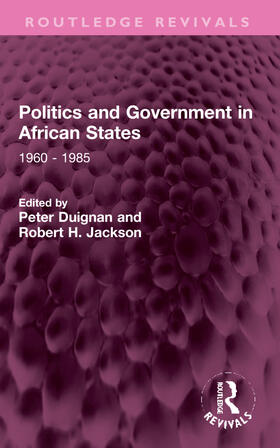 Duignan / Jackson |  Politics and Government in African States | Buch |  Sack Fachmedien
