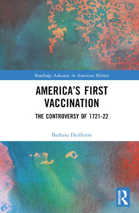Heifferon |  America's First Vaccination | Buch |  Sack Fachmedien