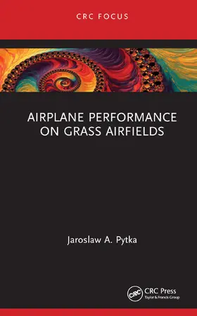 Pytka |  Airplane Performance on Grass Airfields | Buch |  Sack Fachmedien