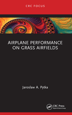 Pytka |  Airplane Performance on Grass Airfields | Buch |  Sack Fachmedien