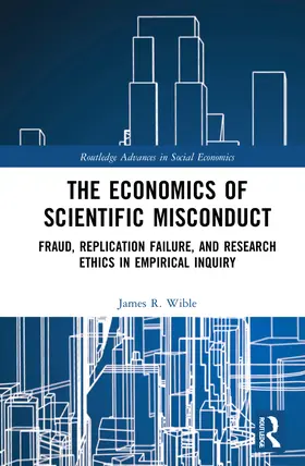 Wible |  The Economics of Scientific Misconduct | Buch |  Sack Fachmedien