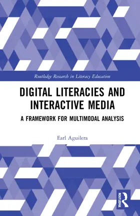 Aguilera |  Digital Literacies and Interactive Media | Buch |  Sack Fachmedien