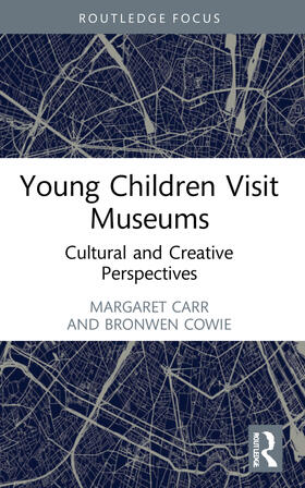 Carr / Soutar / Clayton |  Young Children Visit Museums | Buch |  Sack Fachmedien