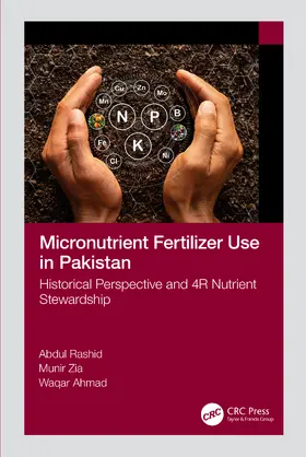 Rashid / Zia / Ahmad |  Micronutrient Fertilizer Use in Pakistan | Buch |  Sack Fachmedien