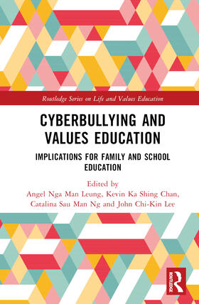 Leung / Chan / Ng |  Cyberbullying and Values Education | Buch |  Sack Fachmedien