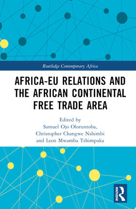 Oloruntoba / Nshimbi / Tshimpaka |  Africa-EU Relations and the African Continental Free Trade Area | Buch |  Sack Fachmedien