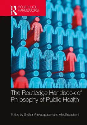 Broadbent / Venkatapuram |  The Routledge Handbook of Philosophy of Public Health | Buch |  Sack Fachmedien