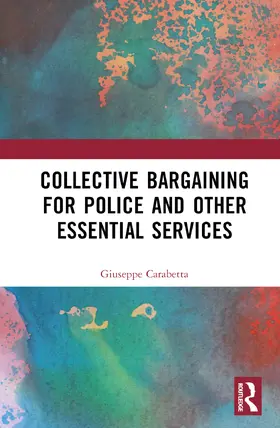 Carabetta |  Collective Bargaining for Police and Other Essential Services | Buch |  Sack Fachmedien