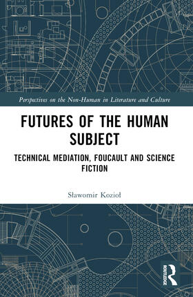 Koziol |  Futures of the Human Subject | Buch |  Sack Fachmedien