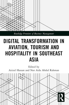 Hassan / Abdul Rahman |  Digital Transformation in Aviation, Tourism and Hospitality in Southeast Asia | Buch |  Sack Fachmedien