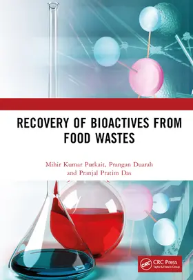 Purkait / Duarah / Das |  Recovery of Bioactives from Food Wastes | Buch |  Sack Fachmedien