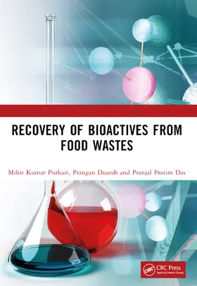 Purkait / Duarah / Das |  Recovery of Bioactives from Food Wastes | Buch |  Sack Fachmedien