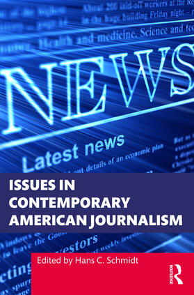 Schmidt |  Issues in Contemporary American Journalism | Buch |  Sack Fachmedien