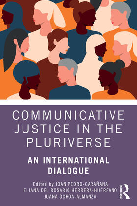 Herrera-Huerfano / Pedro-Carañana / Pedro-Caranana |  Communicative Justice in the Pluriverse | Buch |  Sack Fachmedien