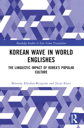 Khedun-Burgoine / Kiaer |  Korean Wave in World Englishes | Buch |  Sack Fachmedien