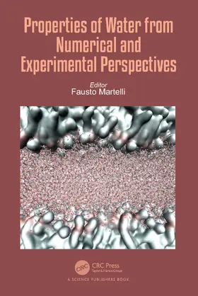 Martelli |  Properties of Water from Numerical and Experimental Perspectives | Buch |  Sack Fachmedien