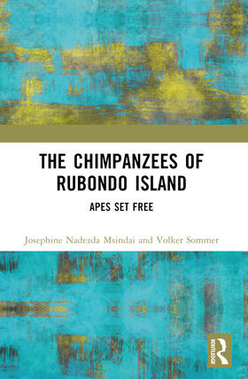 Msindai / Sommer |  The Chimpanzees of Rubondo Island | Buch |  Sack Fachmedien