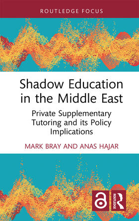 Bray / Hajar |  Shadow Education in the Middle East | Buch |  Sack Fachmedien