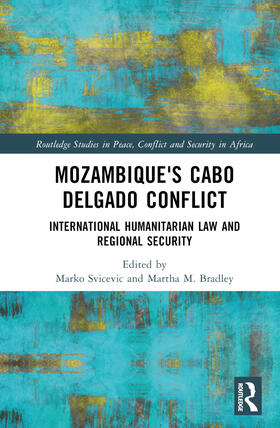 Svicevic / Bradley |  Mozambique's Cabo Delgado Conflict | Buch |  Sack Fachmedien