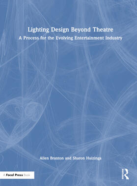 Branton / Huizinga |  Lighting Design Beyond Theatre | Buch |  Sack Fachmedien