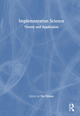 Nilsen |  Implementation Science | Buch |  Sack Fachmedien