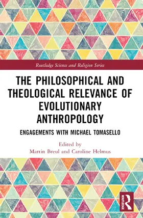 Breul / Helmus | The Philosophical and Theological Relevance of Evolutionary Anthropology | Buch | 978-1-032-33151-5 | sack.de