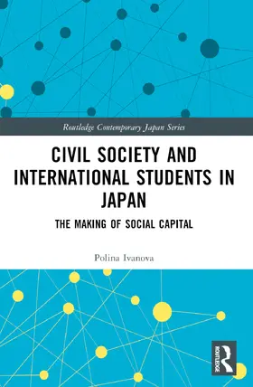 Ivanova |  Civil Society and International Students in Japan | Buch |  Sack Fachmedien