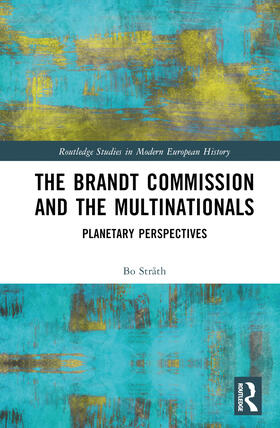 Stråth |  The Brandt Commission and the Multinationals | Buch |  Sack Fachmedien