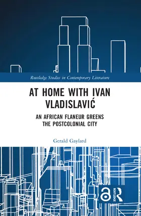 Gaylard |  At Home with Ivan Vladislavic | Buch |  Sack Fachmedien