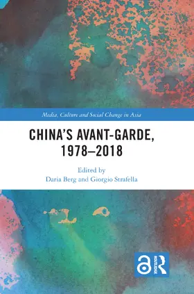 Berg / Strafella |  China's Avant-Garde, 1978-2018 | Buch |  Sack Fachmedien