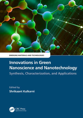 Kulkarni |  Innovations in Green Nanoscience and Nanotechnology | Buch |  Sack Fachmedien