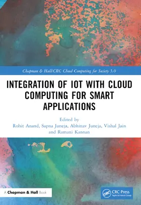 Anand / Juneja / Jain |  Integration of IoT with Cloud Computing for Smart Applications | Buch |  Sack Fachmedien