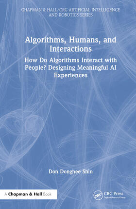 Shin |  Algorithms, Humans, and Interactions | Buch |  Sack Fachmedien