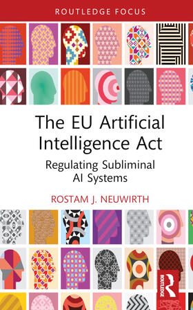 Neuwirth |  The EU Artificial Intelligence Act | Buch |  Sack Fachmedien