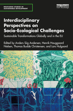 Andersen / Hauggaard-Nielsen / Christensen |  Interdisciplinary Perspectives on Socioecological Challenges | Buch |  Sack Fachmedien