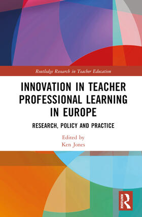 Jones / Ostinelli / Crescentini |  Innovation in Teacher Professional Learning in Europe | Buch |  Sack Fachmedien