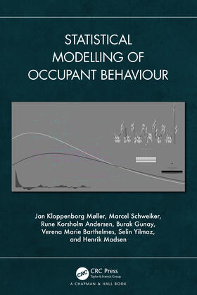 Møller / Schweiker / Andersen |  Statistical Modelling of Occupant Behaviour | Buch |  Sack Fachmedien