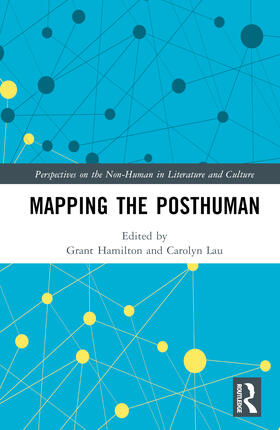 Hamilton / Lau |  Mapping the Posthuman | Buch |  Sack Fachmedien