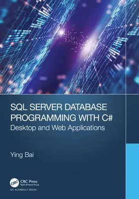 Bai |  SQL Server Database Programming with C | Buch |  Sack Fachmedien